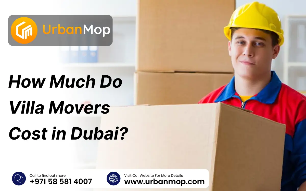 Villa Movers Cost in Dubai